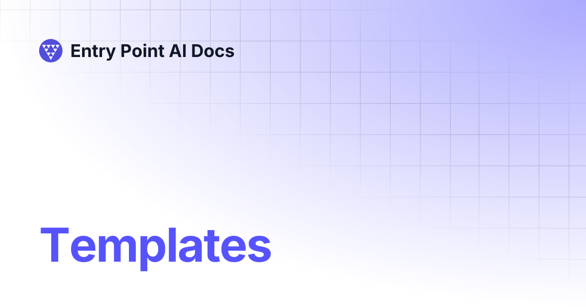 Templates | Entry Point AI Docs